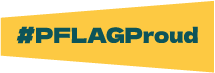 #PFLAGProud